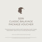 Classic Balayage Package Voucher